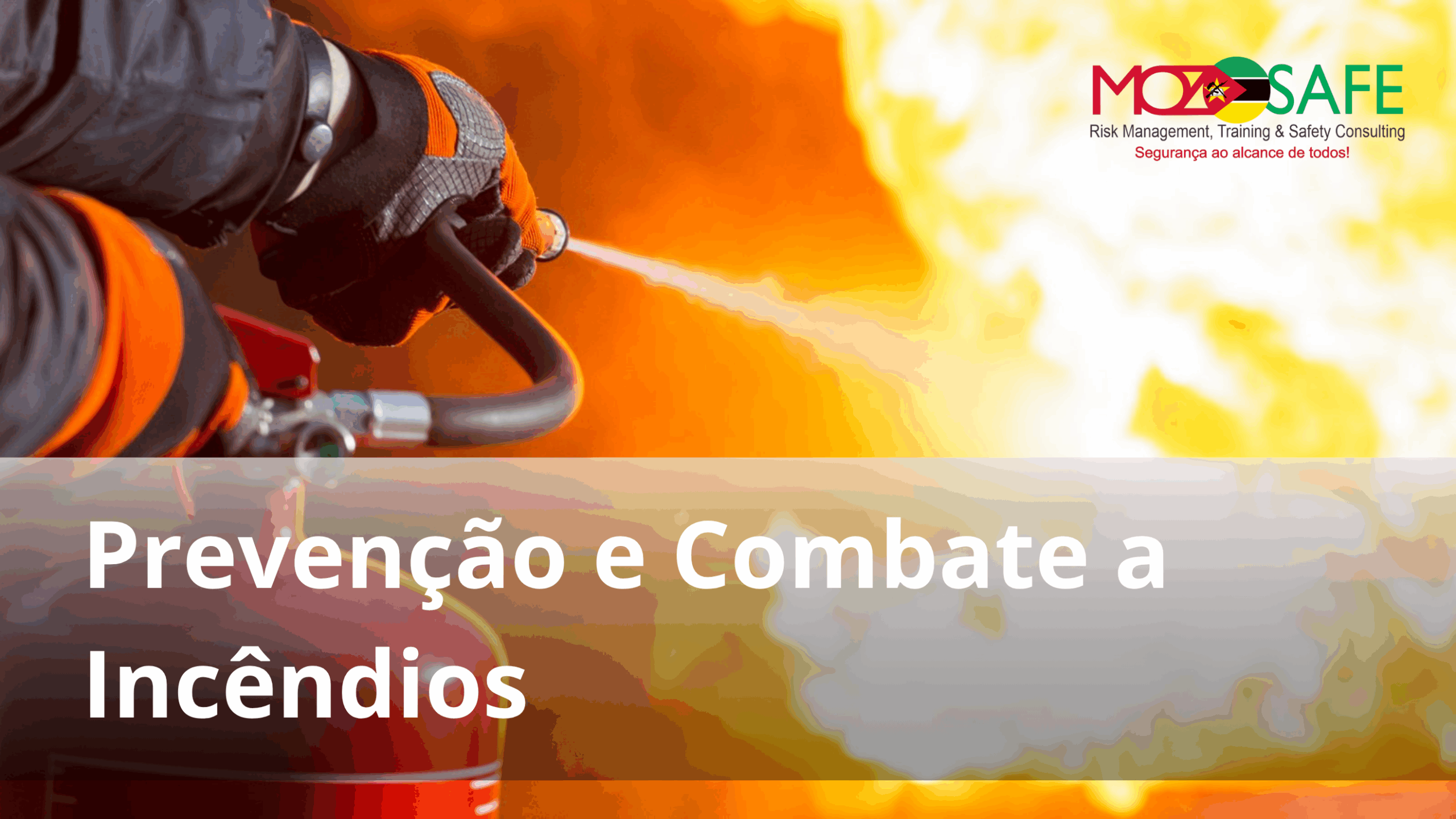 Prevenção e Combate a Incêndio